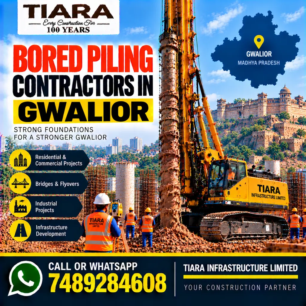 Bored Piling Contractors in Gwalior — hydraulic bored piling and RCC pile foundations
