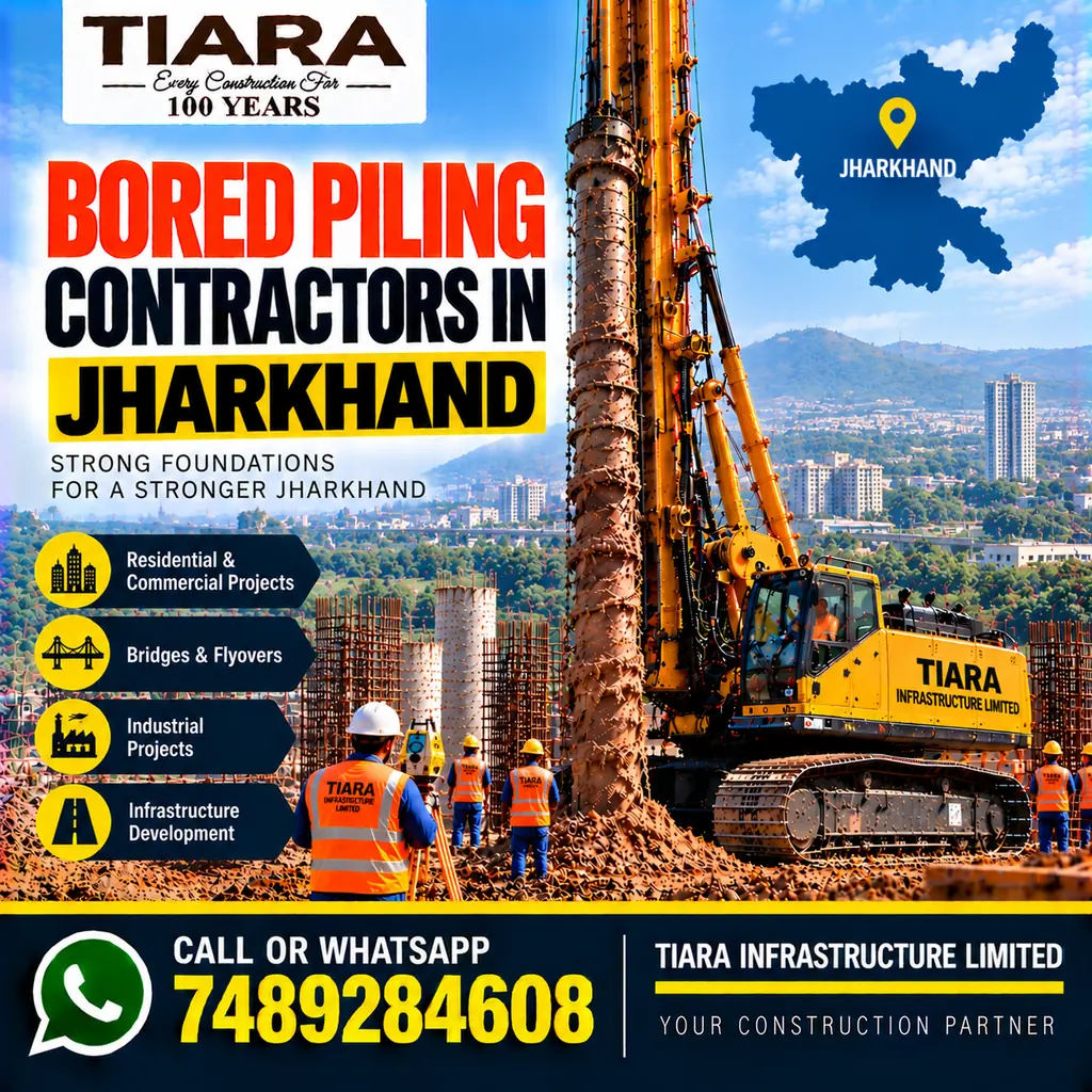 Bored Piling Contractors in Jharkhand — hydraulic bored piling and RCC pile foundations
