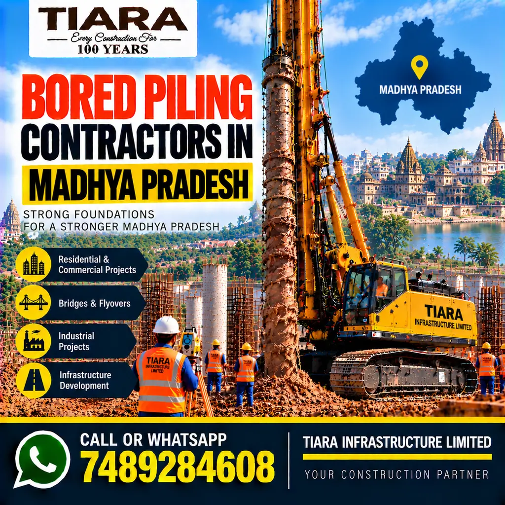 Bored Piling Contractors in Madhya Pradesh — hydraulic bored piling and RCC pile foundations