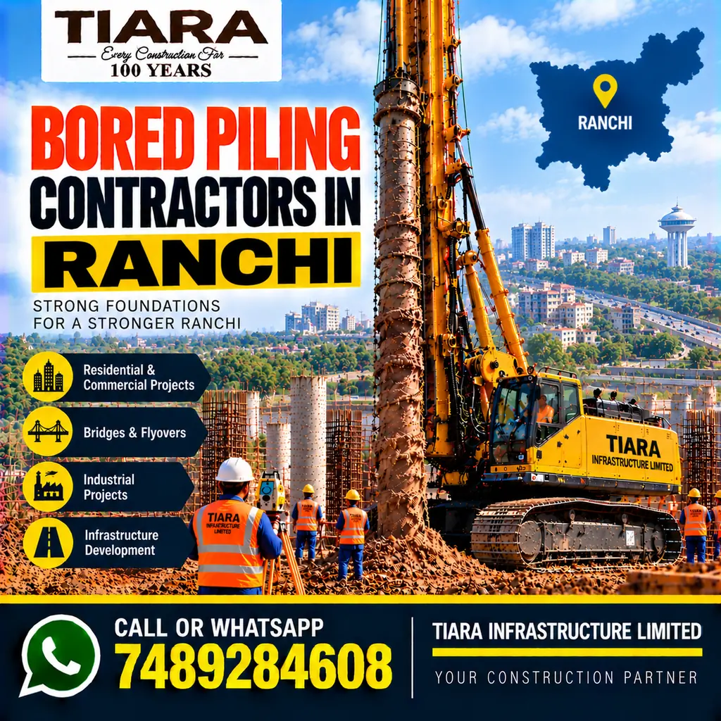 Bored Piling Contractors in Ranchi — hydraulic bored piling and RCC pile foundations