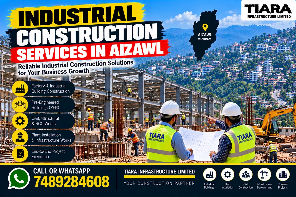 Industrial factory building and civil construction in Aizawl