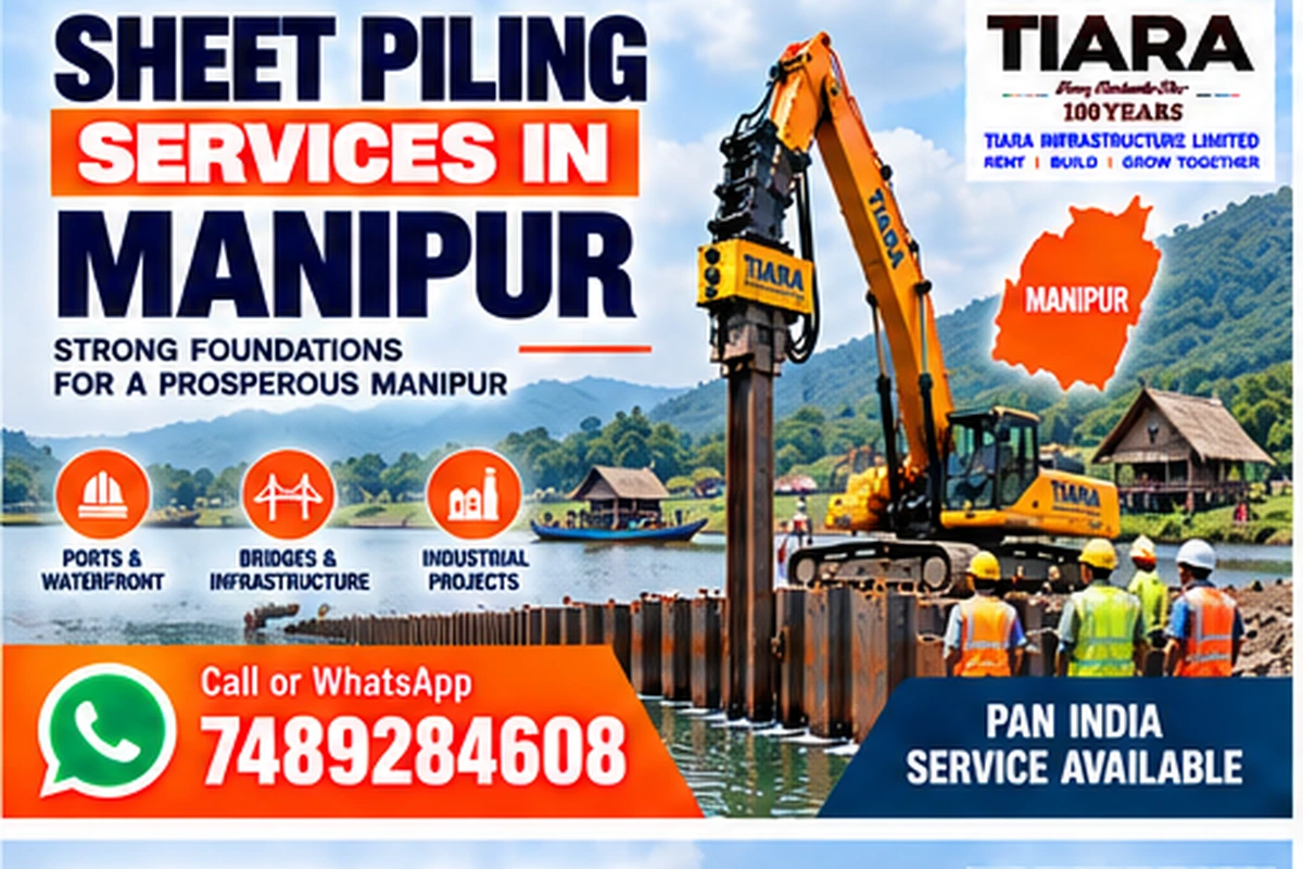 Sheet piling contractors and steel sheet pile installation in Manipur