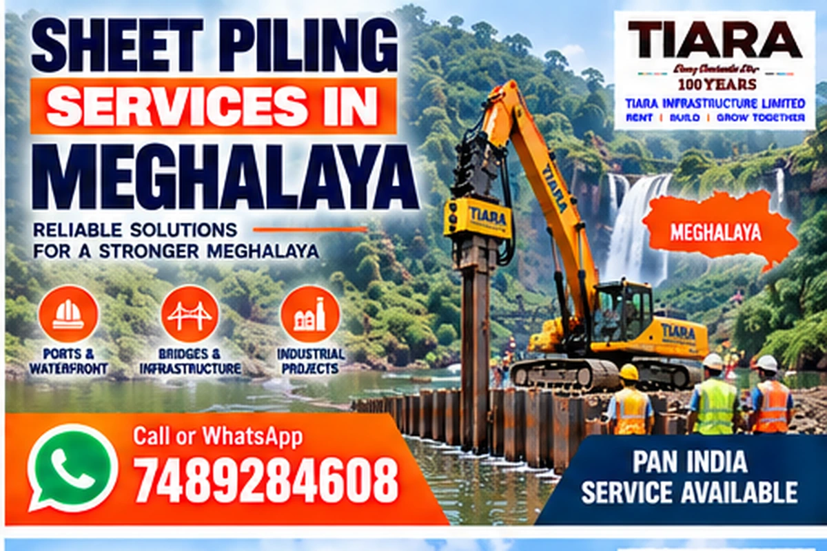 Sheet piling contractors and steel sheet pile installation in Meghalaya