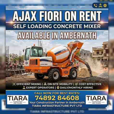 Ajax Fiori Self Loading Concrete Mixer on Rent in Ambernath| Call 74892 84608