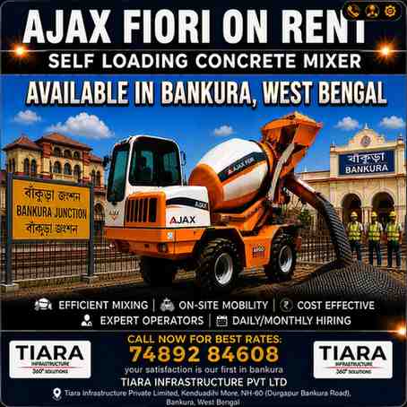 Ajax Fiori on Rent in Bankura | Self Loading Concrete Mixer Hire
