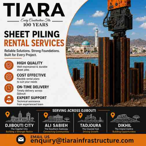 Sheet Piling Rental in Djibouti | Djibouti City, Ali Sabieh, Tadjoura & Dikhil