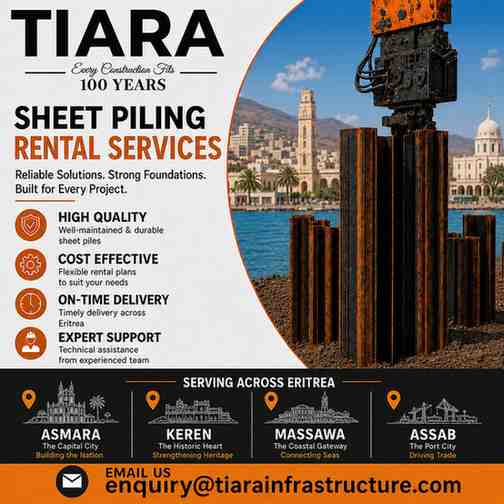Sheet Piling Rental in Eritrea | Asmara, Keren, Massawa & Assab