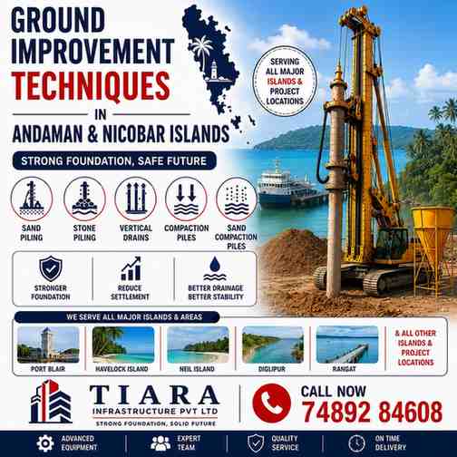 Ground Improvement Techniques in Andaman and Nicobar Islands