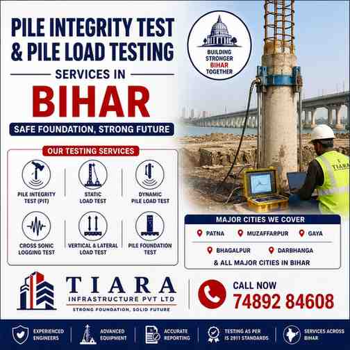 Pile Integrity Test & Pile Load Testing Services in Bihar