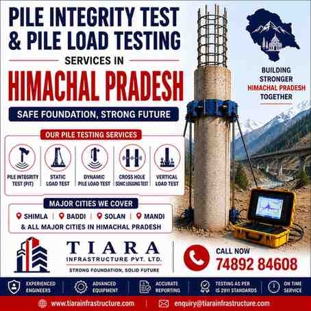 Pile Integrity Test & Pile Load Testing Services in Himachal Pradesh