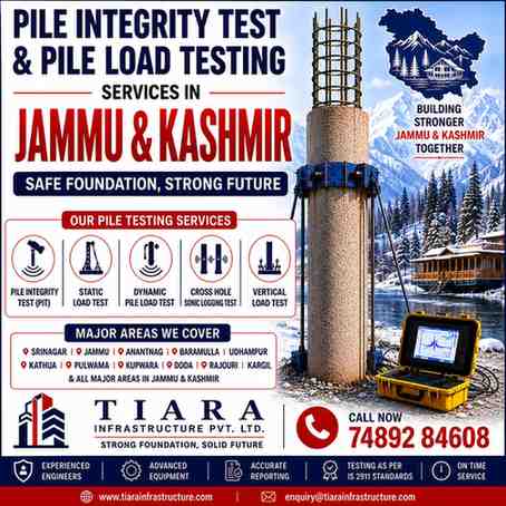 Pile Integrity & Load Testing Services for Jammu and Kashmir